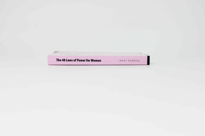The 48 Laws of Power for Women fed up with male workplace dominance.
