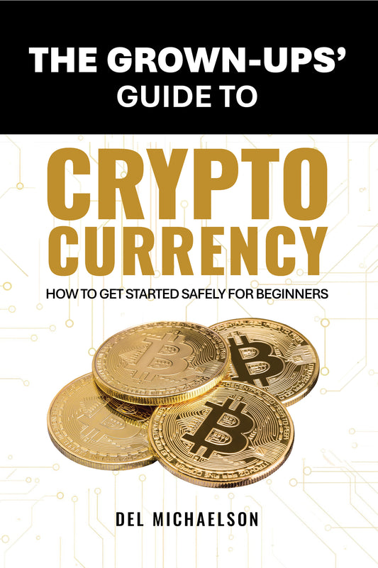 The Grown-Ups' Guide to Cryptocurrency